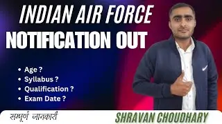 Airforce new vacancy 2025 || Airforce Online Form|| Exam Date || Syllabus || Complete Detail