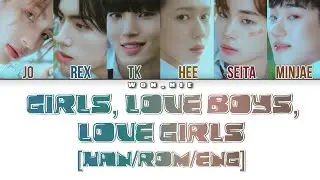 Girls, Love Boys, Love Girls By DXMON (Colour Coded Lyrics) [Han/Rom/Eng]
