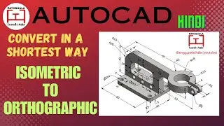 How To Convert Isometric To Orthographic||Projection Drawing AutoCAD 2010||#Engg.Pathshala