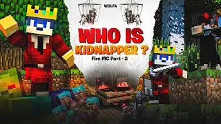 Who Is Kidnapper , Mysteries Of FireMC Ep 2 | Minecraft Smp : FireMc