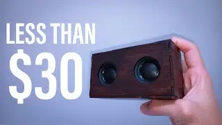 I Made a Wooden Bluetooth Speaker for Less Than $30