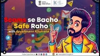 Scam se bacho, Safe raho! #AapkaCyberDost