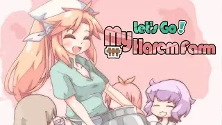 Let's Go My Harem Farm v1.1.0