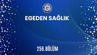 Breastfeeding and Lactation Counseling - Zeliha Ünal Demirtürk (Health from the Aegean, Episode 256)
