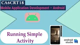 Running Simple Activity | Unit 1| Mobile Application Development – Android