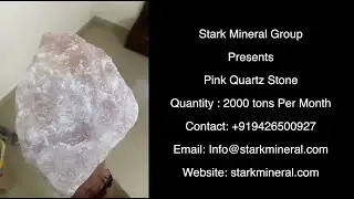Pink Quartz - Rose Quartz | 2000 Tons per Month