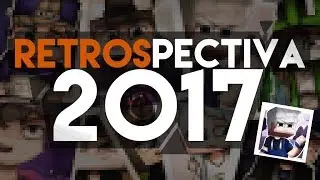Retrospectiva 2017   ~ @DarkBgGamer