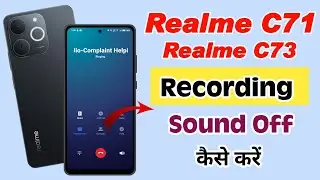Realme c71 me call recording sound off kaise kare , realme c73 5g call recording sound off settings