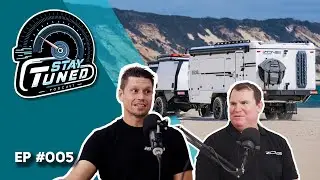 From Customer to CEO. Caravanning around Australia | STAY TUNED #005