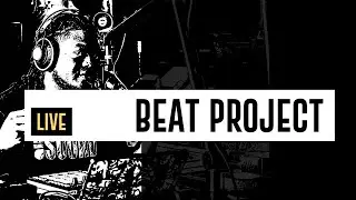Beat Project 058 - Beat Make From Skratch
