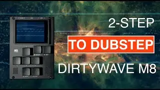 from 2-step to DUBSTEP in one song?? // Dirtywave M8