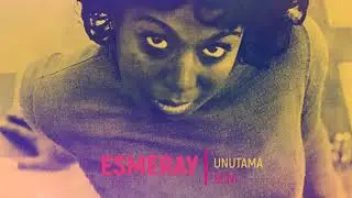 ESMERAY ~ UNUTAMA BENİ