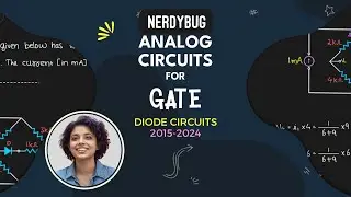 Gate Questions on Diode Circuits Part 1 | 2015-2024 | GATE PYQ | GateBusters ECE | NerdyBug