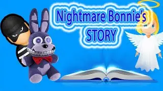Fnaf Plush- Nightmare Bonnie's Story