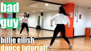 bad guy Billie Eilish Dance TUTORIAL!