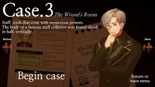 Staffer Case - Case 3 The Wizard's Room (Trust & Truth Ending)