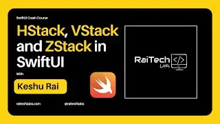 SwiftUI Containers: VStack, HStack, ZStack Explained
