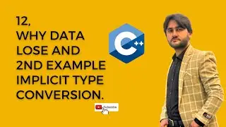 Implicit type conversion 2nd example and why data lose during type conversion