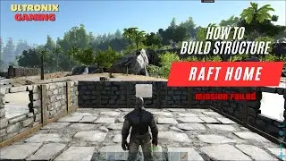 How to Build Raft Structures in ARK | ARK Survival Evolved Gameplay | Ultronix Gaming