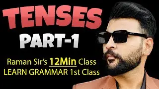 Learn Tenses in English Grammar with Examples | Present Tenses, Past Tenses, Future Tenses II