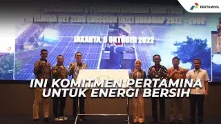 Pertamina Tandatangani Net Zero Emission Roadmap 2022-2060