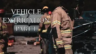 Vehicle Extrication: Part 1