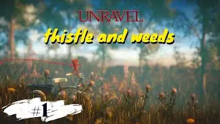 Unravel - You can ride a bike - Part 1