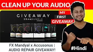 FX Mandyal x Accusonus AUDIO REPAIR GIVEAWAY! 