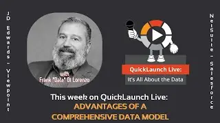 QuickLaunch Live: Advantages of a Comprehensive Data Model