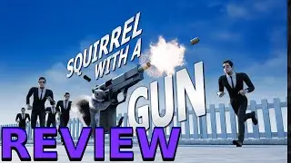 Review: Squirrel With A Gun