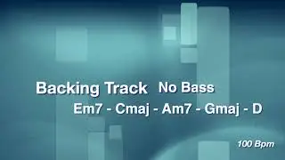 Backing Track in Em (100 Bpm) - No Bass