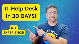 Break into IT Help Desk in 30 Days | No Experience | No Certs