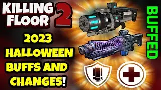 Killing Floor 2 | 2023 HALLOWEEN UPDATE BUFFED WEAPONS AND PERKS! - Killerwatt, Head Hunter & More!