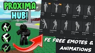 [FE] PROXIMA HUB w/ Free Emotes and Animations Script | Arceus x/Hydrogen