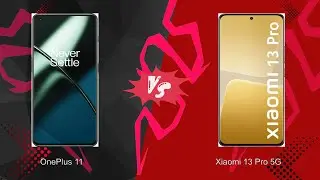 OnePlus 11 vs Xiaomi 13 Pro 5G
