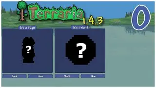 A Little Chat - Terraria 1.4.3 Let's Play: Ep. 0