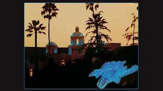 Eagles - Hotel California (Live at The Forum, Los Angeles, CA 1976) [Official Audio]