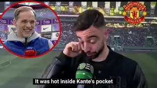 Unbelievable what Bruno Fernandes said about Ngolo kante