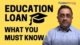 Education Loan: What You Must Know