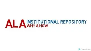 The ALA Institutional Repository: Why & How