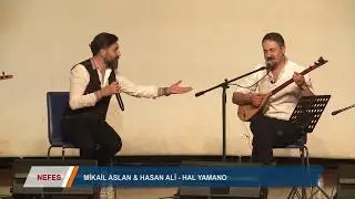 HASAN ALİ & MİKAİL ASLAN-Hal Yamano