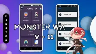 MONSTER WHATSAPP V11 | BEST IMUNE | ALL FEATURES | NEW PRIVACY 2021