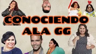 CONOCIENDO A LA GG