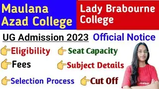 Maulana Azad College UG admission 2023।Lady Brabourne college admission 2023।WB college CU admission