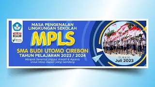 Spanduk MPLS - Masa Pengenalan Lingkungan Sekolah - Free CDR File   Edukasi Grafis