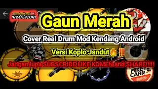 Gaun Merah - Real Drum Mod Kendang Android ( Cover ) Versi Koplo Jandutan🔥‼️