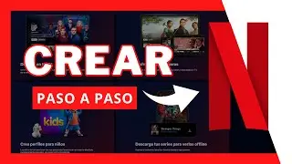 NETFLIX: Cómo Crear una Cuenta  (Registrarse)