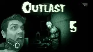 SUP BRO?? | Outlast - Pt. 5