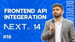 #16: Nextjs14 Frontend API Integration | Nextjs 14 Tutorial (2024)