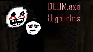 DOOM.exe - The Highlights